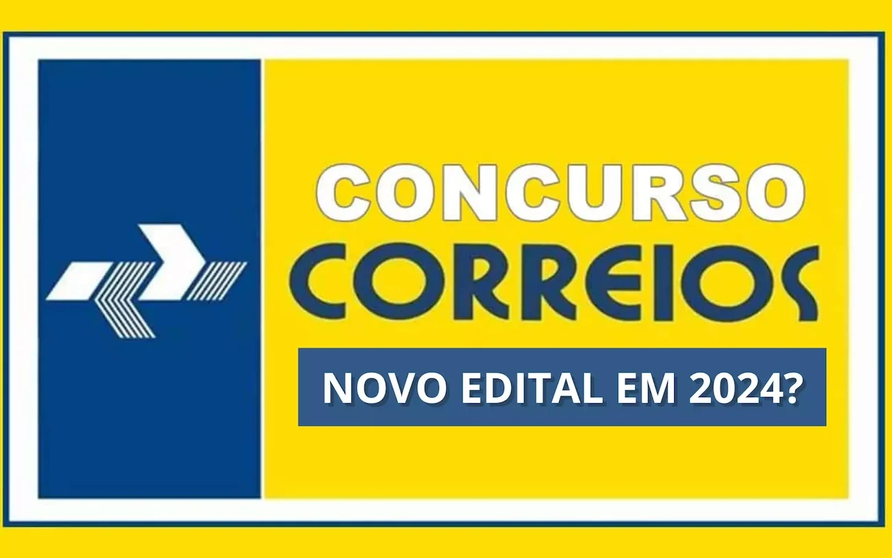 CONCURSO DOS CORREIOS 2024 Informações sobre Edital, Inscrições, Vagas