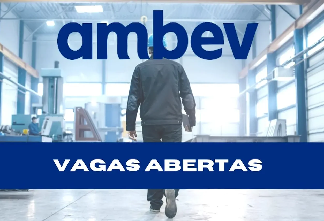 Com E Sem Experiência! Ambev Abre Oportunidades De Emprego - Empregos ...